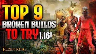 Elden Ring: TOP 9 Broken Builds to Try 1.16!