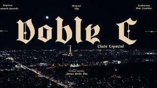 Clave Especial - Doble C [Official Video]