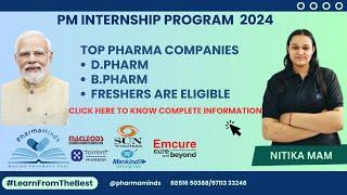 PM INTERNSHIP SCHEME | TOP PHARMA COMPANIES | B PHARMA / D PHSRMA / FRESHERS ELIGIBLE | PHARMAMINDS