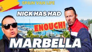 VAN LIFE SPAIN | Nick's Had ENOUGH! Marbella Meltdown