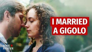 I MARRIED A GIGOLO | @LoveBusterShow