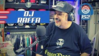 DJ RAFFA - Gringos Podcast #152