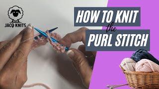 How to Knit the Basic Purl Stitch