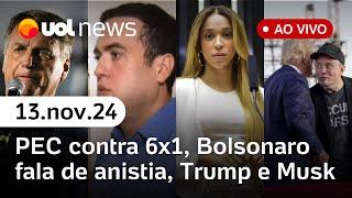 Escala 6x1, Trump anuncia cargo para Musk,  delator do PCC, Bolsonaro fala de anistia e + | UOL News