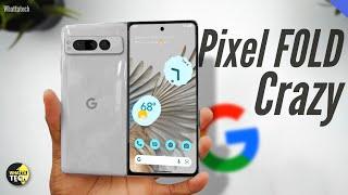 Google Pixel Fold - This is Insane! Can’t Believe…