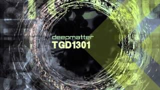 Deepmatter - DTG01 (Original mix)