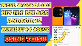 TECNO SPARK GO 2023 (BF7) FRP BYPASS