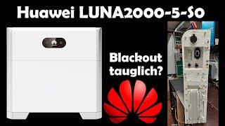 Huawei Luna2000-5-S0 was kann der Speicher von Huawei? Blackouttauglich?