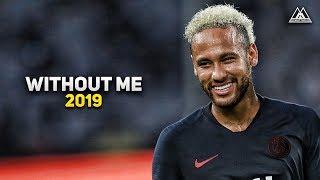 Neymar Jr • Halsey - Without Me | Skills & Goals 2019 | HD