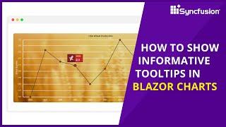 How to Show Informative Tooltips in Blazor Charts