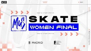  LIVE  Madrid Urban Sports 2023 Skate Women Final 