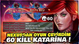 LAFLARINI YEDİRDİM !! NEXUS'DAN OYUN ÇEVİRDİM !! 2 PENTA 60 KİLL KATARİNA MİD !! | Ogün Demirci