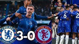 Chelsea vs Aston Villa 3-0 Extended Highlights | Premier League 2024-25