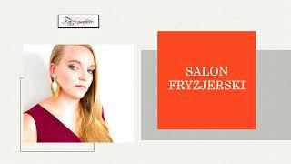 Salon fryzjerski Waleriany Adrianna Grosiak Fryzomania