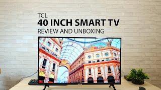 TCL 40 inch Full HD Android Smart TV - Unboxing and Review