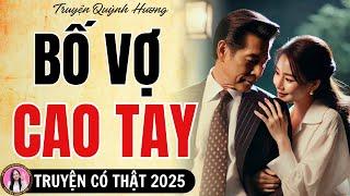 Top truyện ngắn hay nhất 2025: Bố Vợ Cao Tay - Trị Chàng Rể Dại | Quỳnh Hương đọc truyện đêm khuya