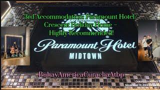 3rd Accommodation: Paramount Hotel/Crescent Holiday Home Dubai – Highly Recommended!