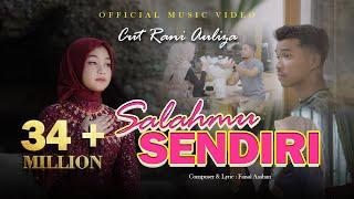 Cut Rani - SALAHMU SENDIRI | Kini Setelah Kutemukan Dia ( Official Music Video ) VIRAL TIKTOK 2024