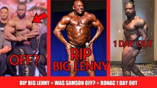 RIP Big Lenny + Is Samson Dauda OFF 1 Day Out? + William Bonac 1 Day Out