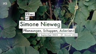 SIMONE NIEWEG – Pflanzungen, Schuppen, Ackerland. / SK Stiftung Kultur Köln