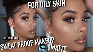 MY EXTREMELY MATTE, SWEAT PROOF, OIL PROOF, FULL COVERAGE MAKEUP ROUTINE