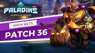 Paladins - Open Beta 36 Patch Overview