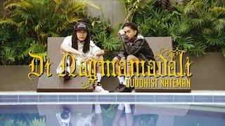 Guddhist Gunatita ft. Nateman - DI NAGMAMADALI (Official Music Video) prod. by ACK