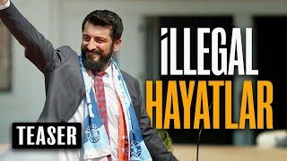 illegal hayatlar fragman ##film