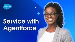 Revolutionize Service Experiences with Data and Agentforce | Salesforce