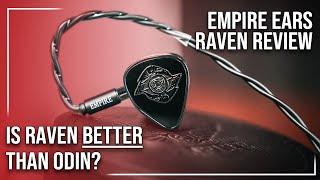 Empire Ears Raven Review | Pure Flagship Audio