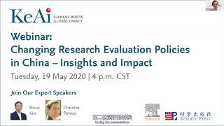 Changing Research Evaluation Policies in China – Insights and Impact