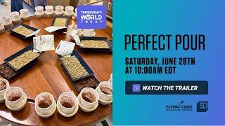 Perfect Pour Trailer (S9E4), Tomorrow's World Today (Science Channel)