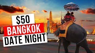 $50 Date Night In Bangkok! - How Much Could We Do?