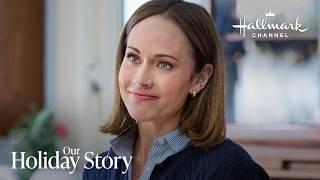 Preview - Our Holiday Story - Starring Nikki DeLoach and Warren Christie