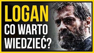 CO WARTO WIEDZIEĆ?! Przed obejrzeniem LOGAN