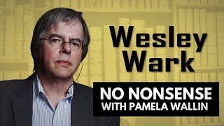 The State of Spycraft with Wesley Wark | No Nonsense with Pamela Wallin