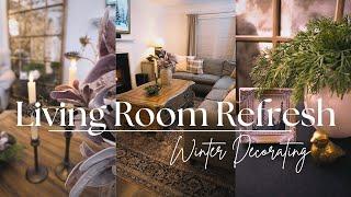 Living Room Refresh || Winter Decorating