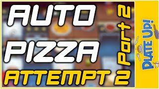 Auto Pizza | Attempt 2 | Part 2 | Solo | Pizza | PlateUp!