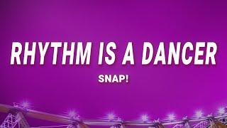 SNAP! - Rhythm Is A Dancer (Lyrics)