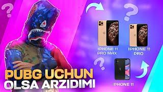 PUBG UCHUN IPHONE 11 SERIYASINI OLSA BO'LADIMI ? 