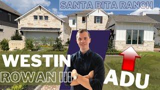 Westin Homes Rowan III - Santa Rita Ranch - Liberty Hill - with ADU Option