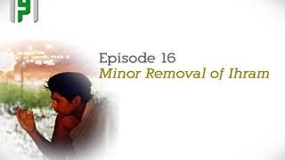 Minor Removal of Ihram - Hajj Step by Step with Iqraa TV