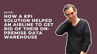 How A KPI Solution Helped An Airline To Get Rid Of Their On-Premise Data Warehouse