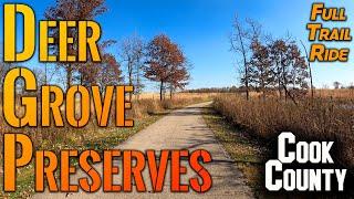 Deer Grove Forest Preserve: All Trails - Round Trip - November 2022