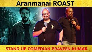 Aranmanai ROAST  | STAND UP COMEDIAN PRAVEEN KUMAR | Suryan FM