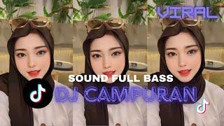 KUMPULAN DJ MUSIK VIRAL TRENDING TIK TOK TERBARU 2024 FULL BASS JEDAG JEDUG MENGKANE | SANTAI