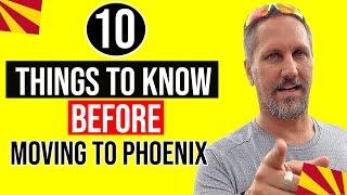 Living in Phoenix Arizona: 10 Things to Know Before Moving to Phoenix, Arizona