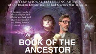 Why you should read Mark Lawrence’s Book of the Ancestor (no spoilers)