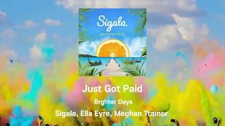 [한글 가사] Sigala, Ella Eyre, Meghan Trainor - Just Got Paid (feat. French Montana)