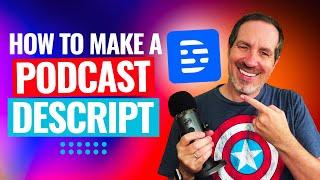 How To Start A Podcast With Descript (The Ultimate Beginner's Guide!)